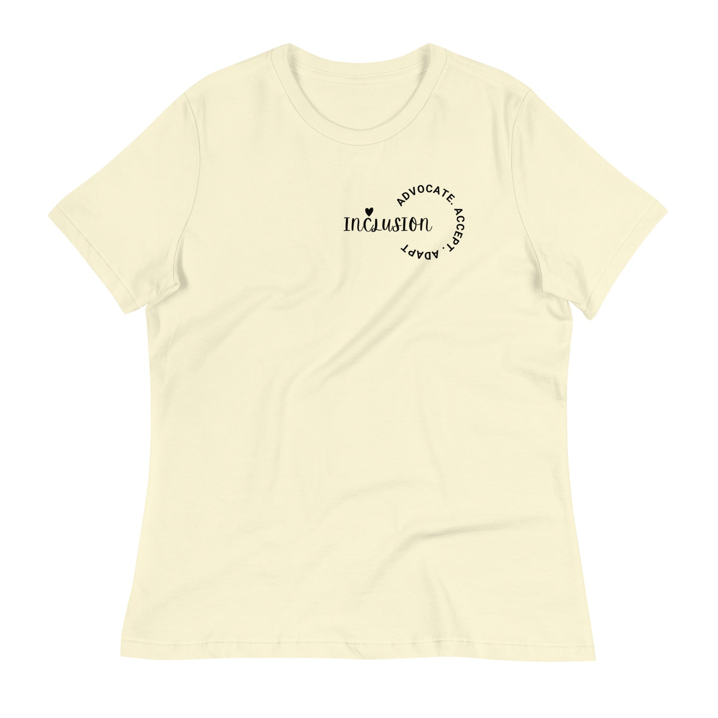 Women's - Inclusion 3A's - Relaxed T-Shirt